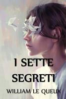 I Sette Segreti: The Seven Secrets, Italian edition