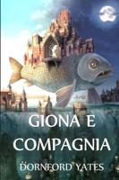 Giona e Compagnia: Jonah and Company, Italian edition