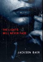 The Lights Will Never Fade: Premium Large Print Hardcover Edition