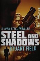 Steel And Shadows: Premium Large Print Hardcover Edition