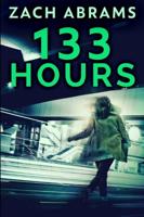 133 Hours: Clear Print Edition