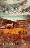 A Death in Tuscany: Clear Print Hardcover Edition