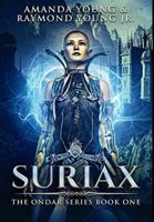 Suriax: Premium Hardcover Edition
