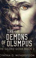 The Demons of Olympus: Large Print Hardcover Edition