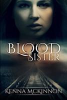 Blood Sister: Clear Print Edition