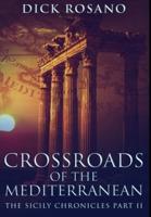 Crossroads Of The Mediterranean