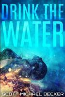 Drink The Water: Large Print Edition