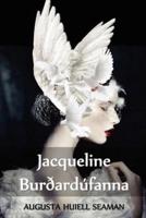 Jacqueline Burðardúfanna: Jacqueline of the Carrier Pigeons, Icelandic edition