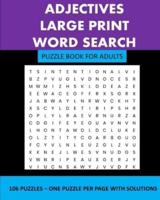 Adjectives: Large Print Word Search Puzzle Book For Adults