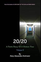20/20 (Volume II): A Poetic Diary Of A Historic Year