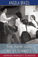 The New Girl at St. Chad's (Esprios Classics)