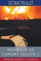 Monsieur de Camors, Volume 3 (Esprios Classics)