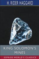 King Solomon's Mines (Esprios Classics)