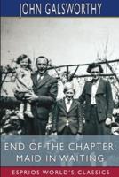 End of the Chapter: Maid in Waiting (Esprios Classics)