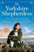 The Yorkshire Shepherdess. Celebrating the Seasons