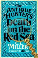 The Antique Hunters: Death on the Red Sea