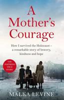A Mother's Courage