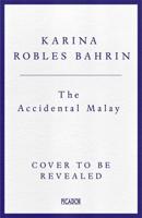 The Accidental Malay