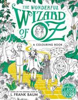 The Wonderful Wizard of Oz Colouring Book