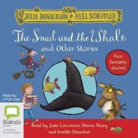 The Snail and the Whale and Other Stories