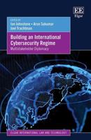 Building an International Cybersecurity Regime