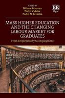 Mass Higher Education and the Changing Labour Market for Graduates