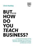 But... How Do You Teach Business?