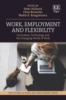 Work, Employment and Flexibility