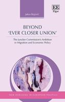 Beyond "Ever Closer Union"