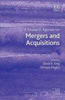 A Research Agenda for Mergers and Acquisitions