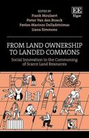 From Land Ownership to Landed Commons