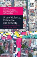 Urban Violence, Resilience and Security