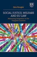 Social Justice, Welfare and EU Law