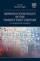 Reproduction Policy in the Twenty-First Century