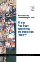 African Free Trade Agreements and Intellectual Property