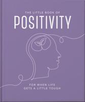 The Little Book of Positivity