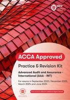 Advanced Audit and Assurance (INT). Practice & Revision Kit