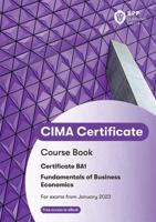 CIMA BA1 Fundamentals of Business Economics. Course Book