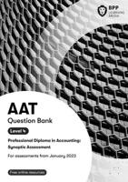 AAT Professional Diploma in Accounting (Synoptic Assessment). Level 4 Question Bank