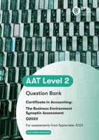 AAT the Business Environment Synoptic Assessment. Question Bank
