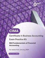 CIMA BA3 Fundamentals of Financial Accounting. Exam Practice Kit