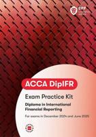 DipIFR Diploma in International Financial Reporting. Revision Kit