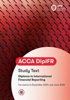 DipIFR Diploma in International Financial Reporting. Study Text