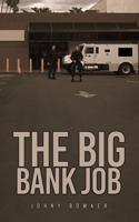 The Big Bank Job