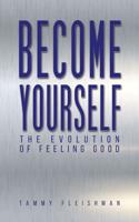 Become Yourself