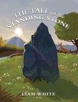 Tale of the Standing Stone