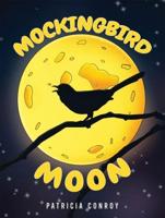 Mockingbird Moon