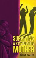 Surviving a Psychopathic Mother