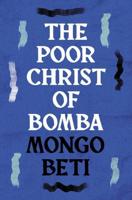 The Poor Christ of Bomba