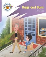 Reading Planet: Rocket Phonics - First Steps - Bags and Buns (Lilac Plus)